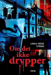 Om det ikke drypper (ebok) av Linda Irene Str