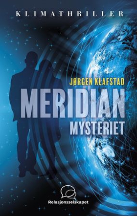 Meridianmysteriet (ebok) av Jørgen Klafstad