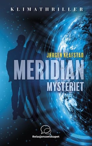 Meridianmysteriet (ebok) av Jørgen Klafstad