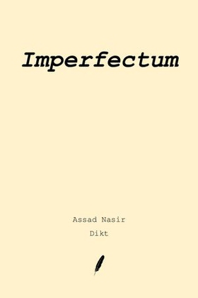 Imperfectum - dikt (ebok) av Assad Nasir