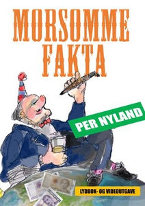 Morsomme fakta (ebok) av Per Nyland