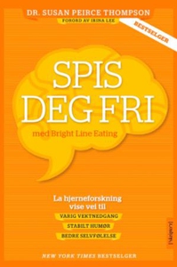 Spis deg fri (ebok) av Susan Peirce Thompson