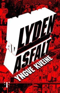 Lyden av asfalt (ebok) av Yngve Kveine