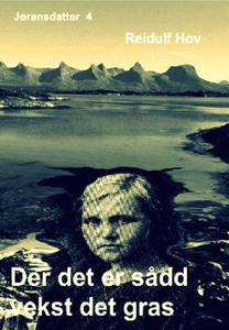 Der det er sådd vekst det gras (ebok) av Reid