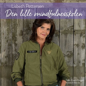 Den lille mindfulnesskolen (lydbok) av Lisbeth Pettersen
