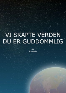 Vi skapte verden (ebok) av Ragnar Haugen