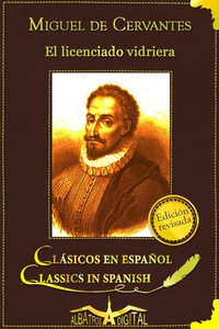 El Licenciado Vidriera (e-bok) av Miguel de Cer