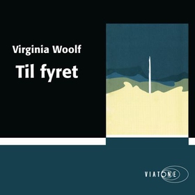 Til fyret (lydbok) av Virginia Woolf