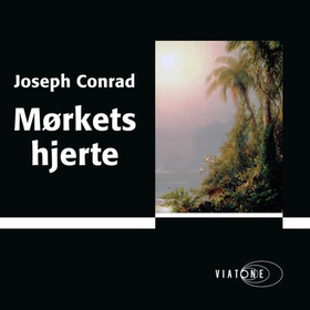Mørkets hjerte (lydbok) av Joseph Conrad