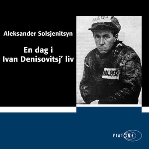 En dag i Ivan Denisovitsj' liv (lydbok) av Al