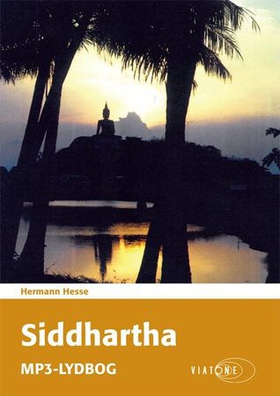 Siddhartha - en indisk diktning (lydbok) av Hermann Hesse