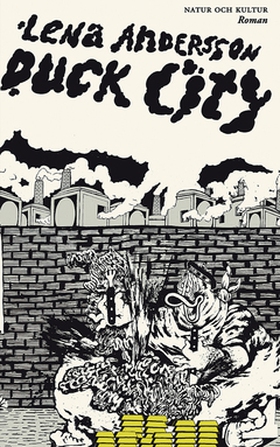 Duck City (e-bok) av Lena Andersson