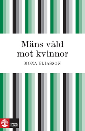 Mäns våld mot kvinnor (e-bok) av Mona Eliasson