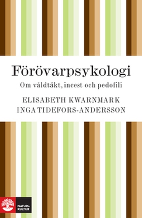 Förövarpsykologi (e-bok) av Inga Tidefors, Elis
