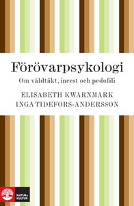 Förövarpsykologi (e-bok) av Inga Tidefors, Elis