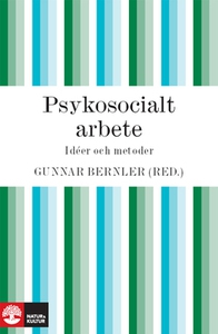 Psykosocialt arbete (e-bok) av Gunnar Bernler