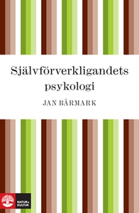 Självförverkligandets psykologi (e-bok) av Jan