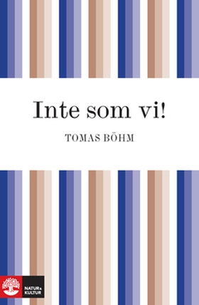 Inte som vi! (e-bok) av Tomas Böhm