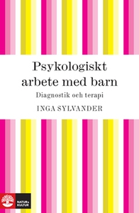 Psykologiskt arbete med barn (e-bok) av Inga Sy