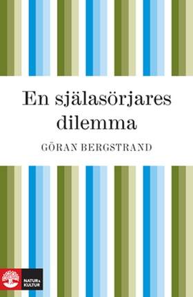 En själasörjares dilemma (e-bok) av Göran Bergs