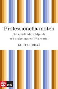 Professionella möten (e-bok) av Kurt Gordan