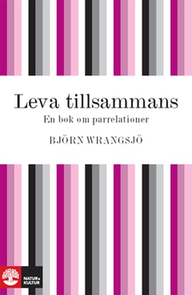 Leva tillsammans (e-bok) av Björn Wrangsjö