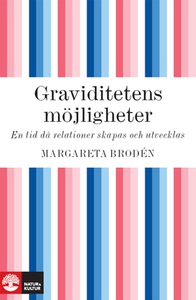Graviditetens möjligheter (e-bok) av Margareta 