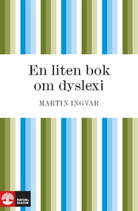 En liten bok om dyslexi (e-bok) av Martin Ingva