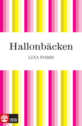 Hallonbäcken (e-bok) av Lina Forss