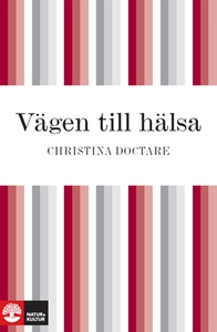 Vägen till hälsa (e-bok) av Christina Doctare