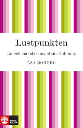 Lustpunkten (e-bok) av Åsa Moberg