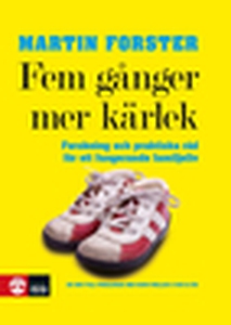 Fem gånger mer kärlek (e-bok) av Martin Forster