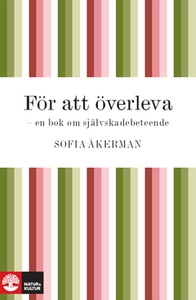 För att överleva (e-bok) av Sofia Åkerman