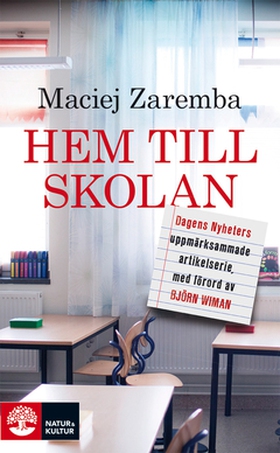 Hem till skolan (e-bok) av Maciej Zaremba