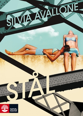 Stål (e-bok) av Silvia Avallone