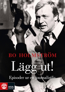 Lägg ut! (e-bok) av Bo Holmström
