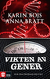 Vikten av gener (e-bok) av Karin Bojs, Anna Bra