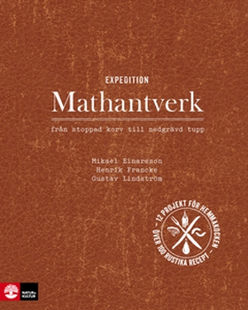 Expedition Mathantverk (e-bok) av Mikael Einars