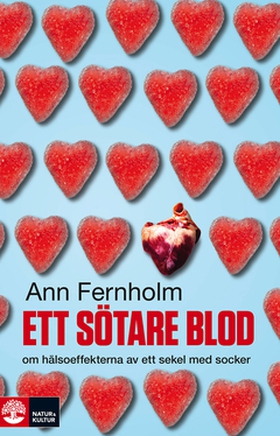 Ett sötare blod (e-bok) av Ann Fernholm