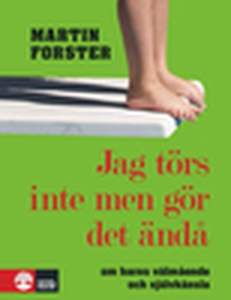 Jag törs inte men gör det ändå (e-bok) av Marti