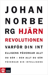 Hjärnrevolutionen (e-bok) av Johan Norberg