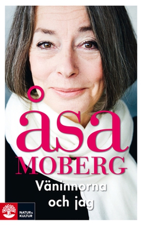 Väninnorna och jag (e-bok) av Åsa Moberg