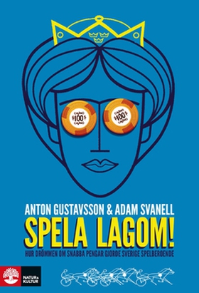 Spela lagom (e-bok) av Anton Gustavsson, Adam S