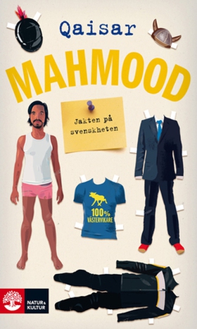 Jakten på svenskheten (e-bok) av Qaisar Mahmood