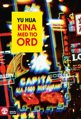Kina med tio ord (e-bok) av Yu Hua