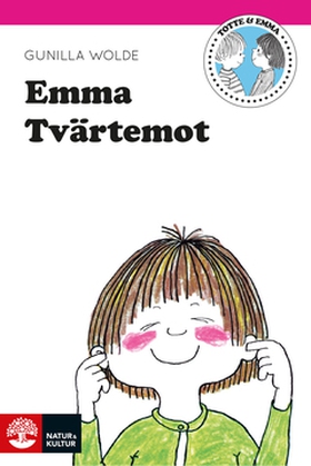 Emma Tvärtemot (e-bok) av Gunilla Wolde