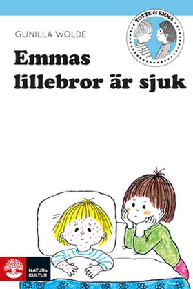 Emmas lillebror är sjuk (e-bok) av Gunilla Wold