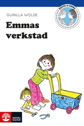 Emmas verkstad (e-bok) av Gunilla Wolde