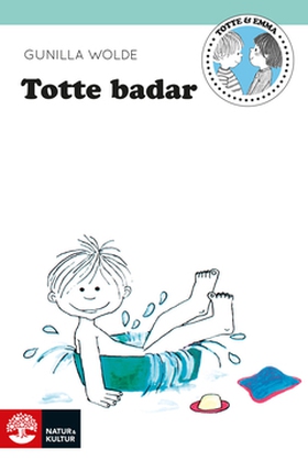 Totte badar (e-bok) av Gunilla Wolde