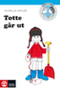 Totte går ut (e-bok) av Gunilla Wolde